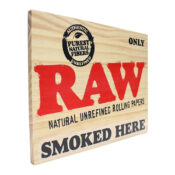 RAW Smoked Here Wood Sign 30x23cm